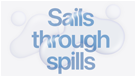 The phrase 'sails through spills' shown under drops of water.